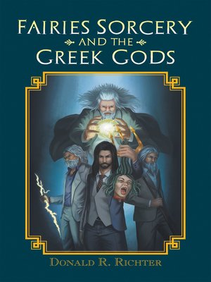 cover image of Fairies Sorcery and the Greek Gods